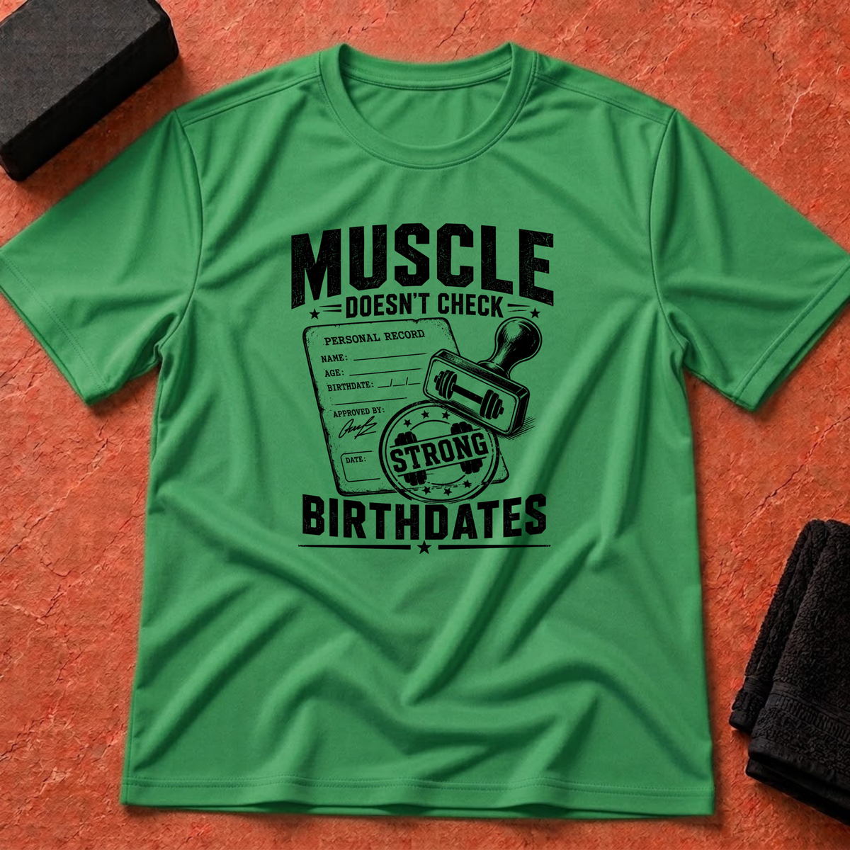 Strong Birthdates T-Shirt