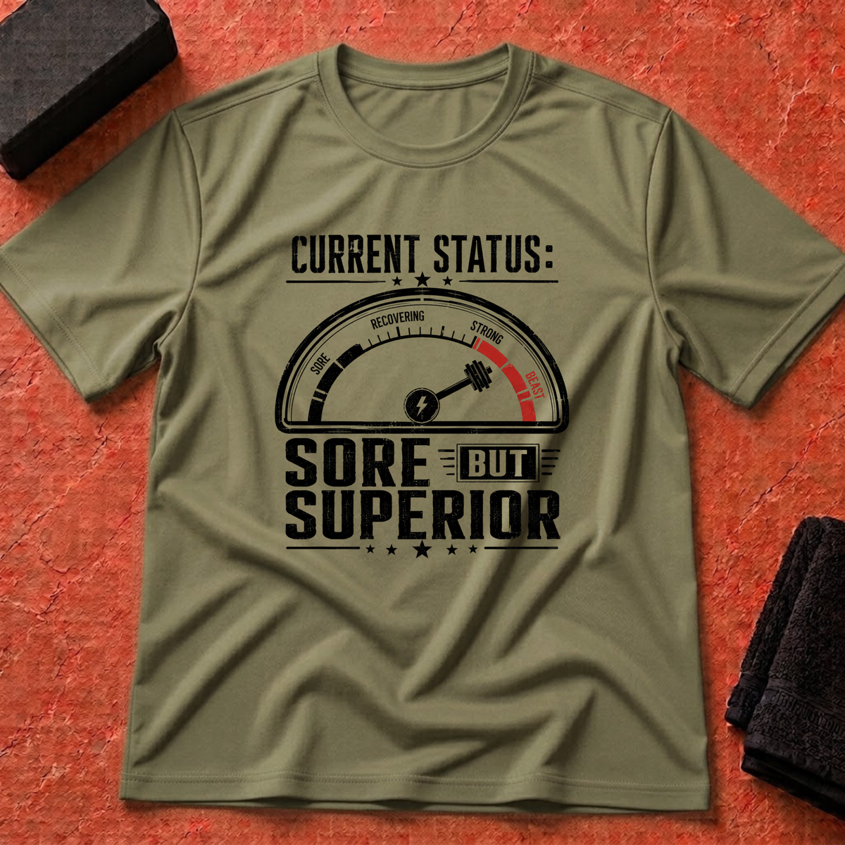Sore But Superior T-Shirt