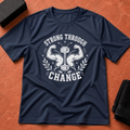 Strong Through Change T-Shirt