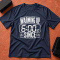 6AM Warm-Up T-Shirt