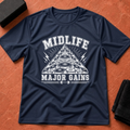 Midlife Major Gains T-Shirt