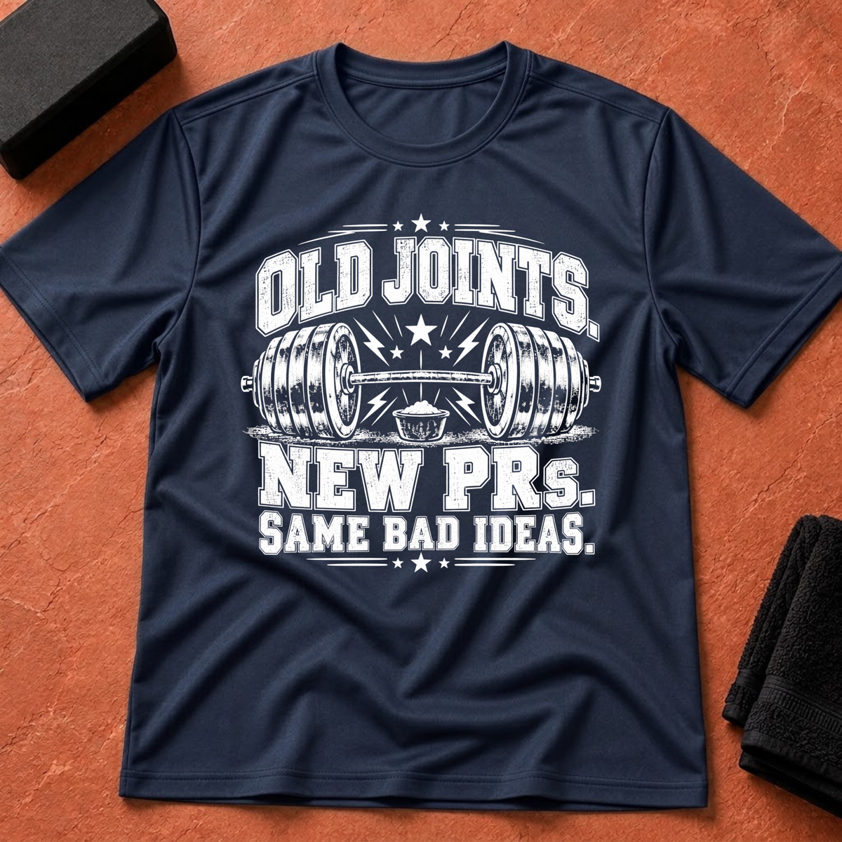 Old Joints, New PRs T-Shirt