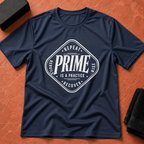 Prime Is Practice T-Shirt