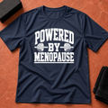 Powered by Menopause T-Shirt