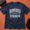 Reinvented Through Strength T-Shirt