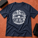 40+ Walking Club T-Shirt