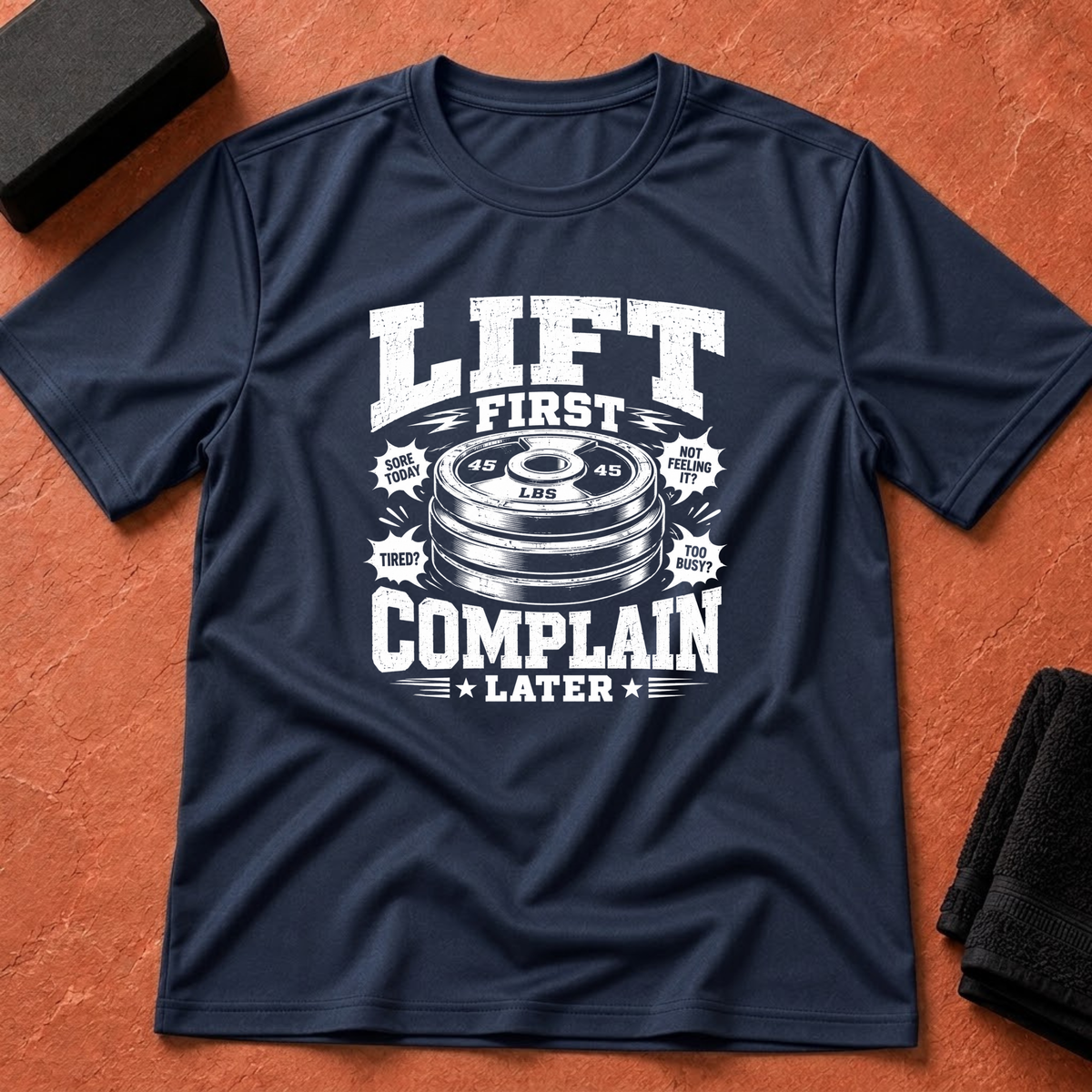 Lift First T-Shirt