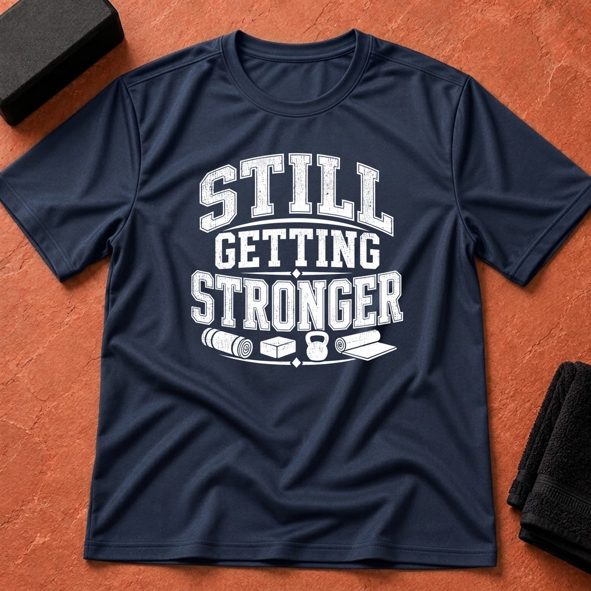 Still Getting Stronger T-Shirt