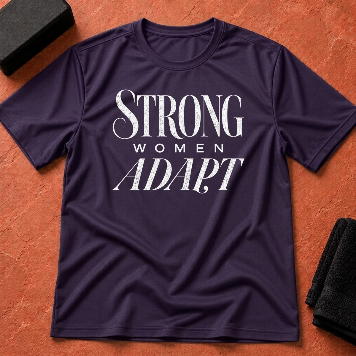 Strong Women Adapt T-Shirt