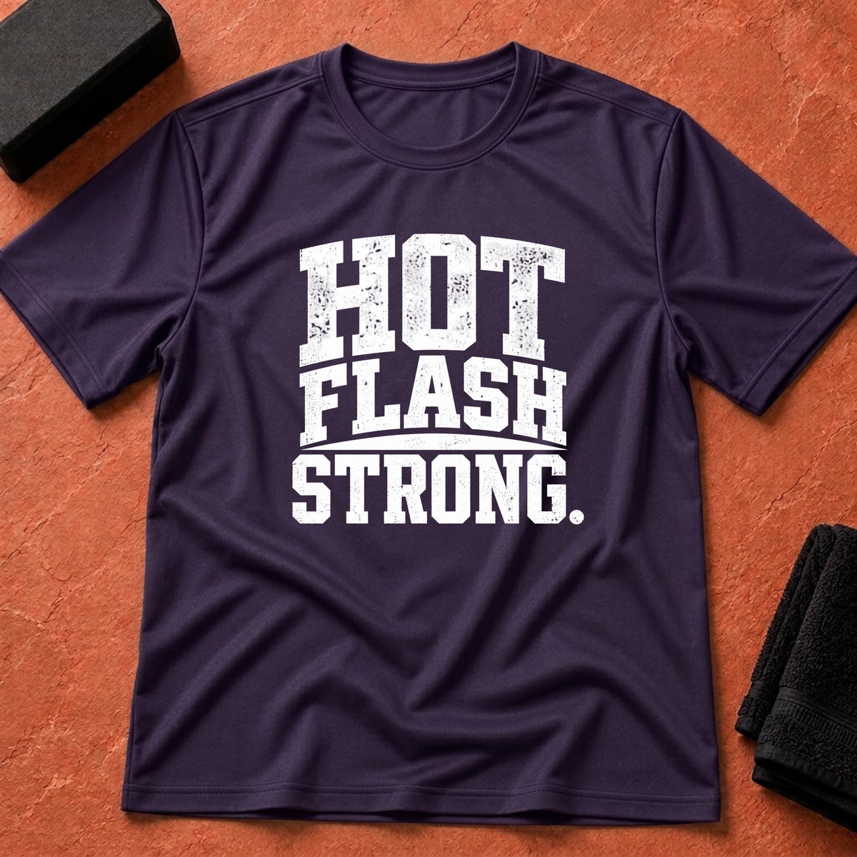 Hot Flash Strong T-Shirt