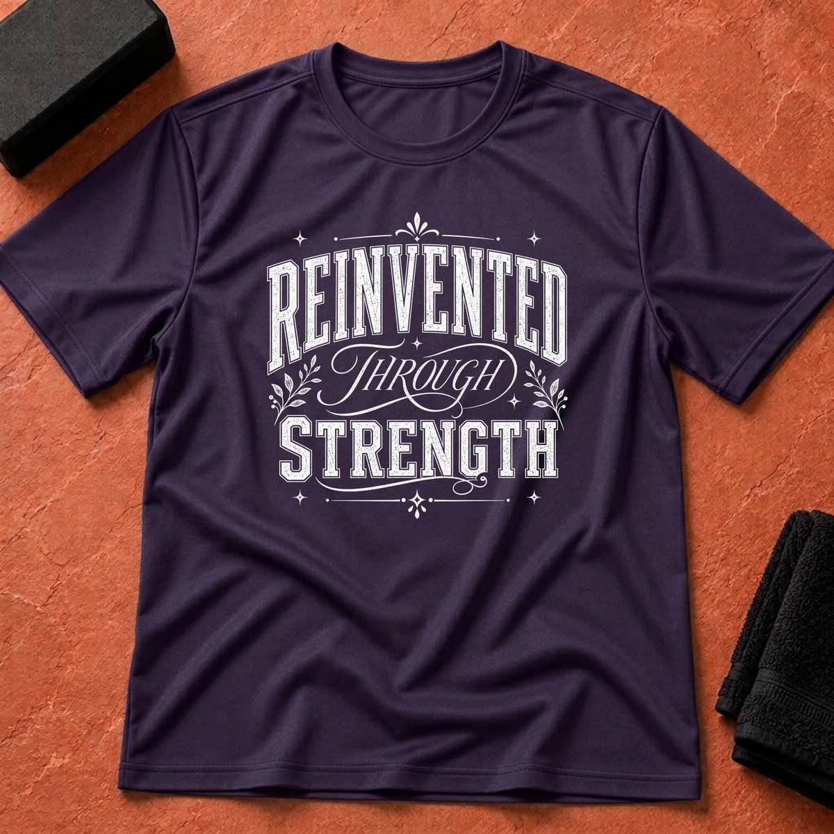 Reinvented Through Strength T-Shirt