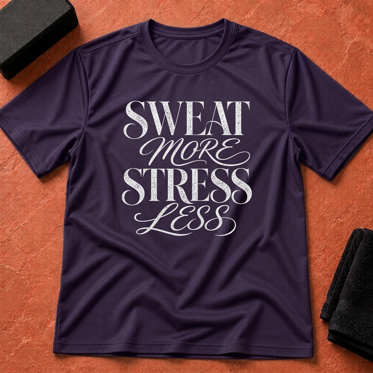 Sweat More T-Shirt