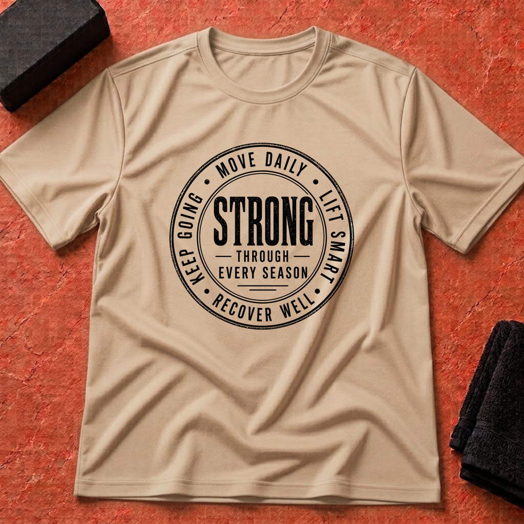 Strong Every Season T-Shirt
