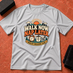 Walk vs. Nap T-Shirt