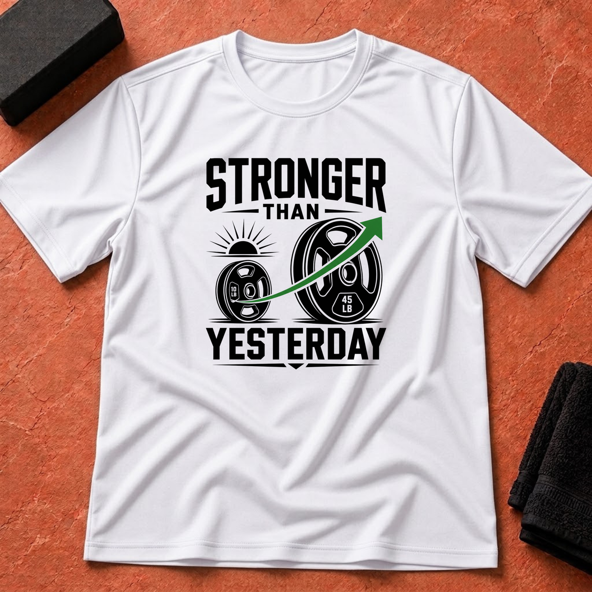 Stronger Than Yesterday T-Shirt