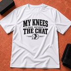 Knees Entered Chat T-Shirt