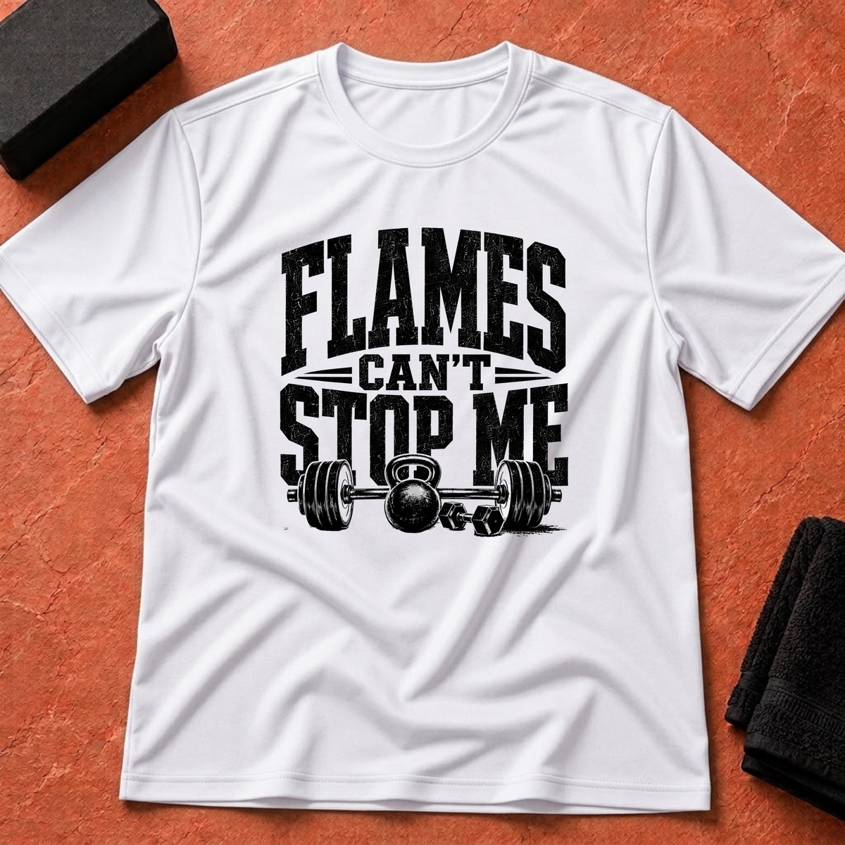 Flames Can't Stop Me T-Shirt