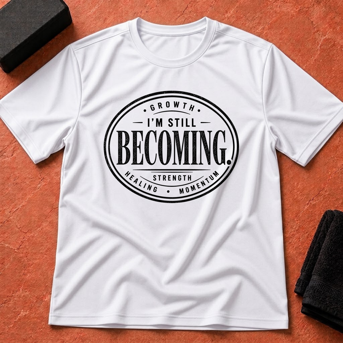 Still Becoming T-Shirt