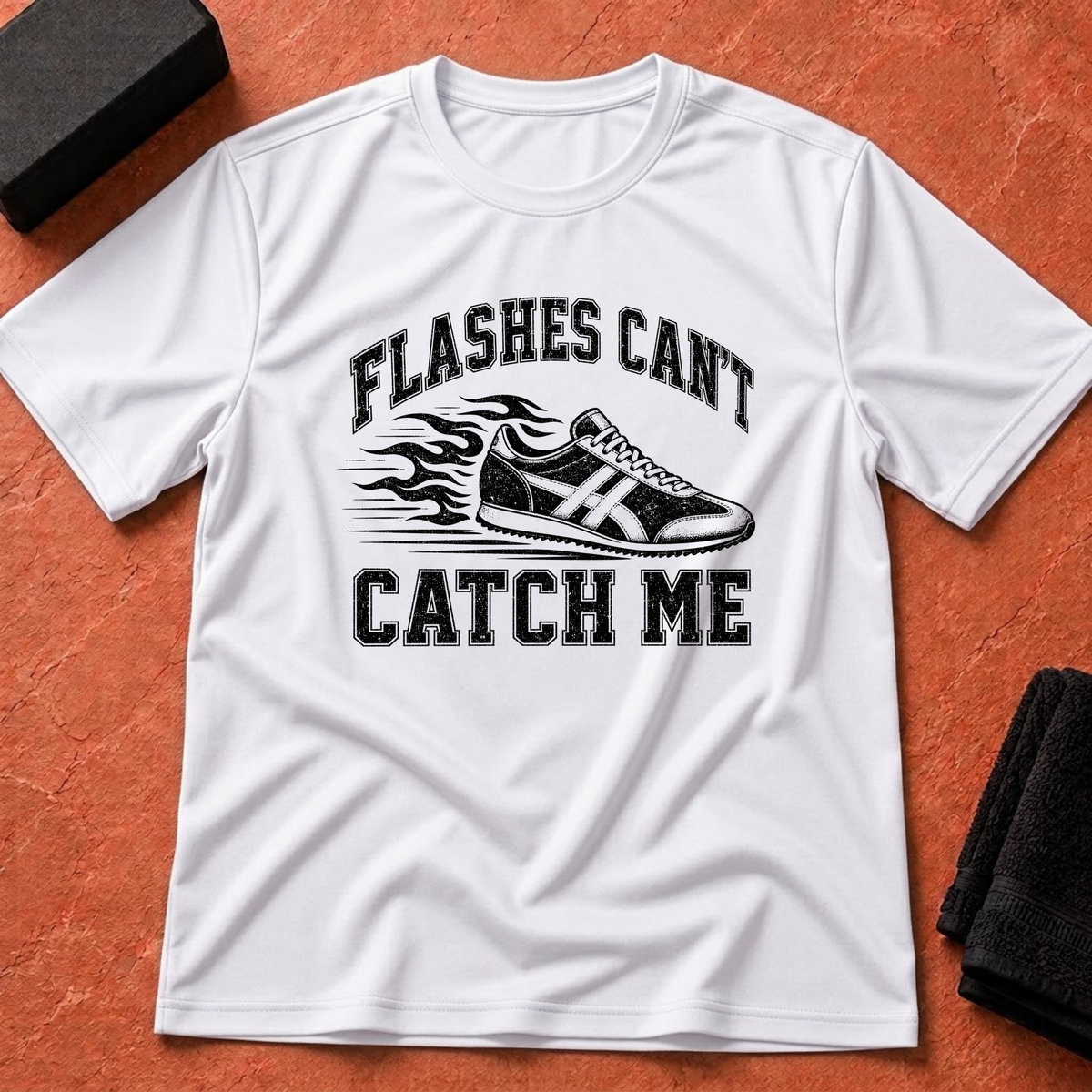 Can't Catch Me T-Shirt