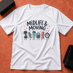 Midlife & Moving T-Shirt