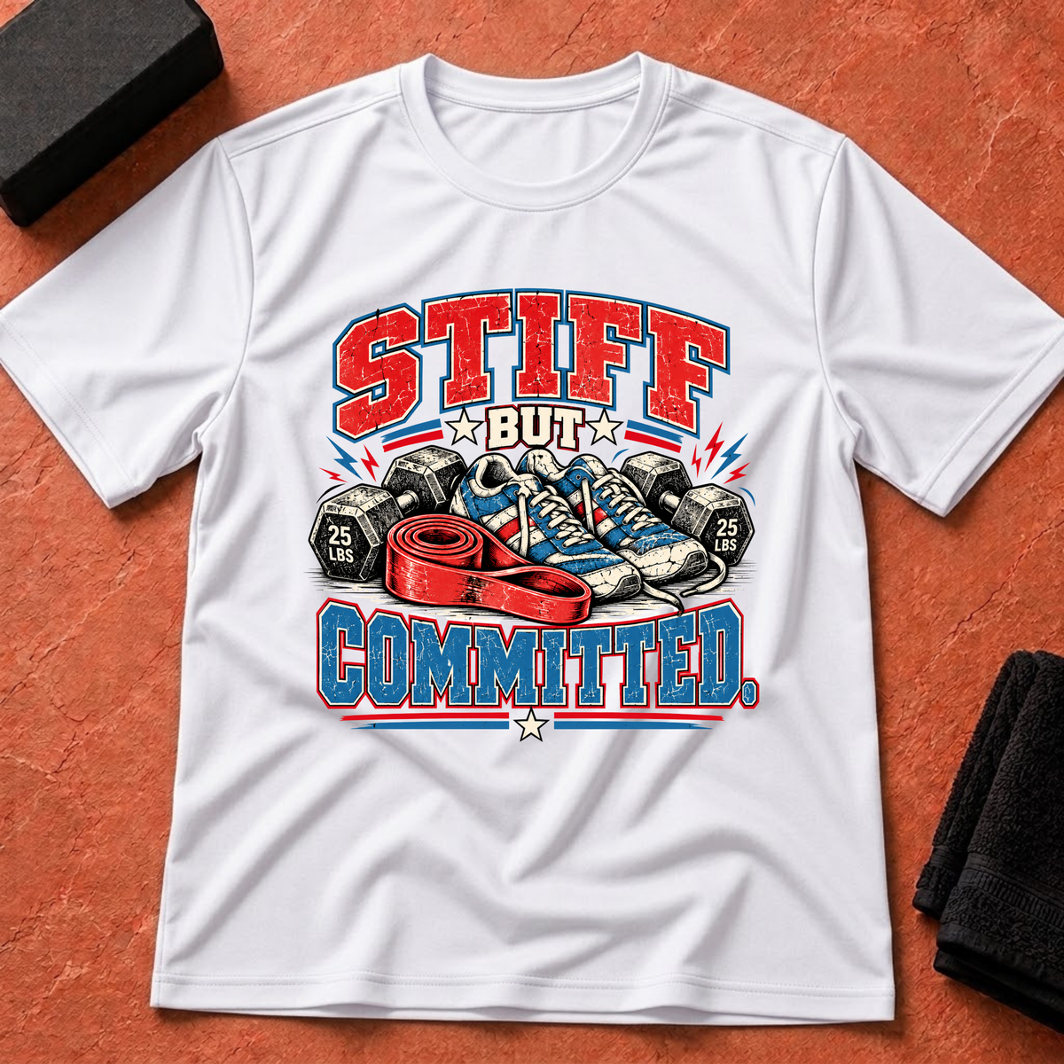 Stiff But Committed T-Shirt