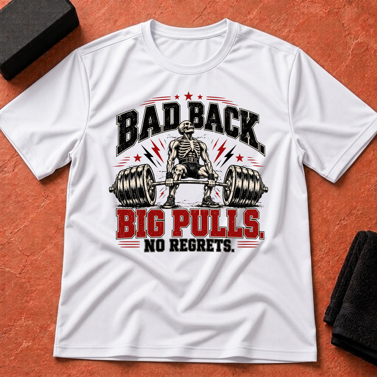 Bad Back, Big Pulls T-Shirt