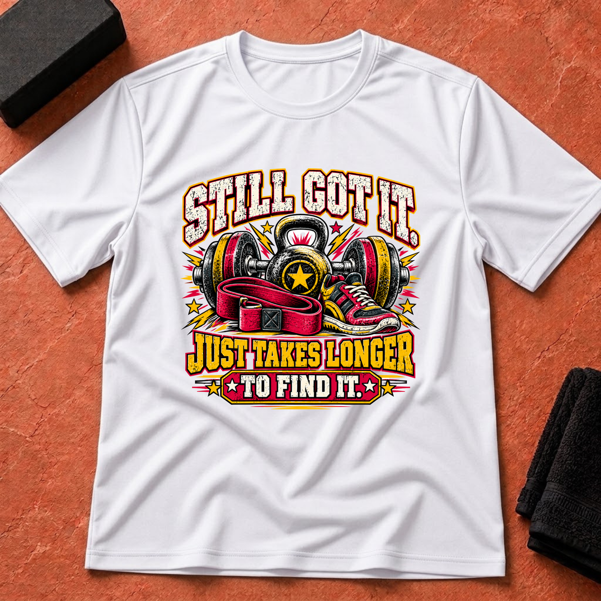Still Got It-ish T-Shirt